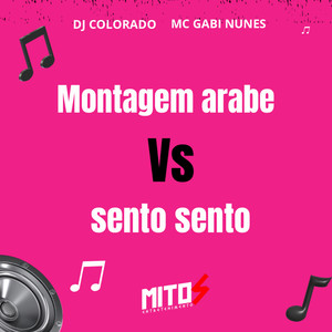 MONTAGEM ÁRABE VS SENTO SENTO (Explicit)