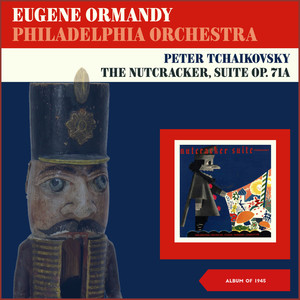 The Nutcracker: Suite Op. 71A, III: Dance of the Sugar-Plum Fairy