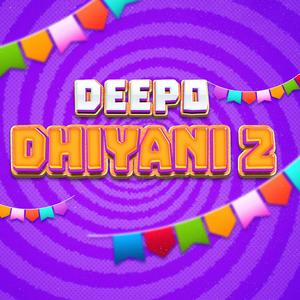 Deepo Dhiyani 2 (feat. Sachin Verma & Prabhu Panwar)