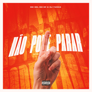 Não Pode Parar (Explicit)