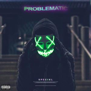 Problematic (Explicit)