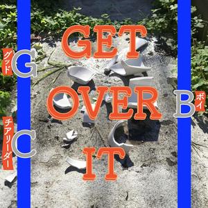 Get Over It (Explicit)