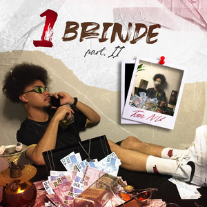 1Brinde, Pt. 2 (Explicit)