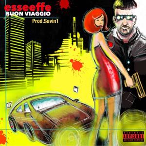 Buon Viaggio (Explicit)