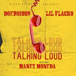 TALKING LOUD (feat. DOEBOI909 & KILLS WAVY) (Explicit)
