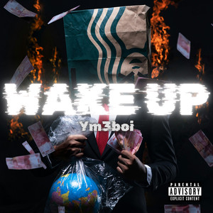 Wake Up (Explicit)