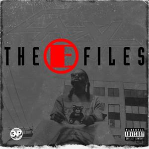 The E Files (Explicit)