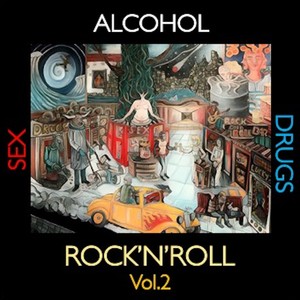 Alcohol, ***, ***** and Rock'n'Roll, Vol. 2