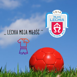 Lechia Moja Miłość