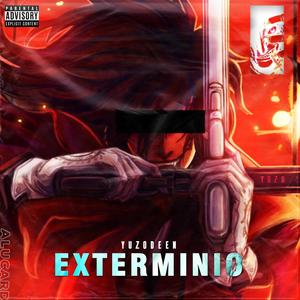 YuzoDeen Music - Extermínio (Alucard) (Explicit)