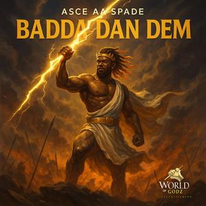 Badda Dan Dem (Explicit)