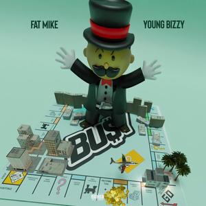 Busy (feat. Young Bizzy) [Explicit]