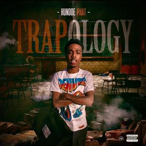 TRAPOLOGY (Explicit)