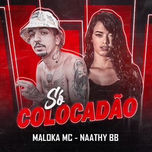 So Colocadao (Explicit)