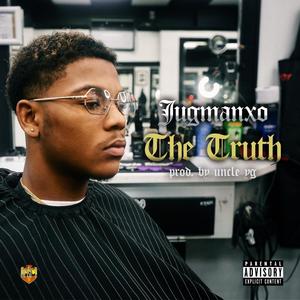 The Truth (Explicit)