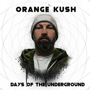 Days of the Underground (Explicit)