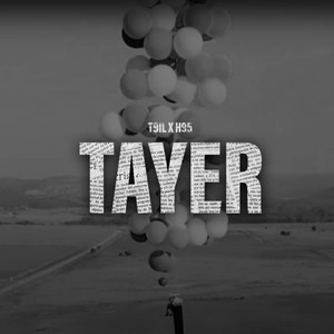 Tayer (feat. T9il) (Explicit)