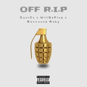 Off Rip (Explicit)