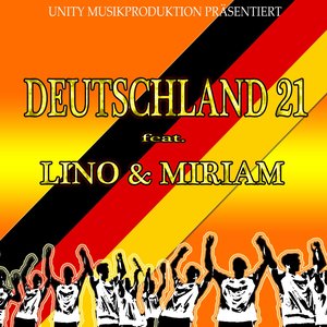 Deutschland 21 [Feat. Lino & Miriam]