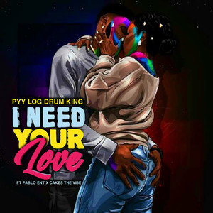 I Need Your Love