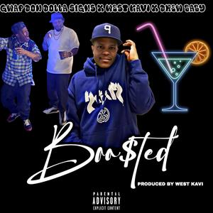 Boosted (feat. West Kavi & Drew Baby) [Explicit]