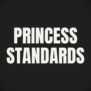 Princess Standards (Explicit)