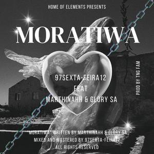 MORATIWA (feat. MARTHINAHH & GLORY SA)