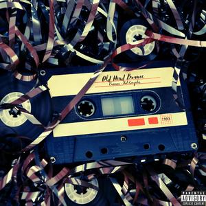 Old Head Bounce (feat. Rob Gonzales) (Explicit)