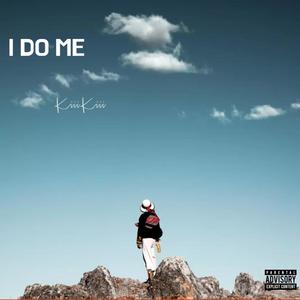 I DO ME (Speed Up)-KiiiKiii