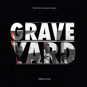 Graveyard (feat. Richy Rymz & Spycee)