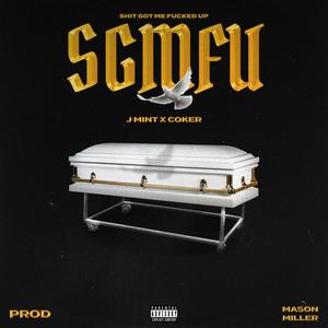 SGMFU (feat. COKER) (Explicit)