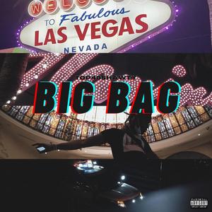 Big Bag (Explicit)