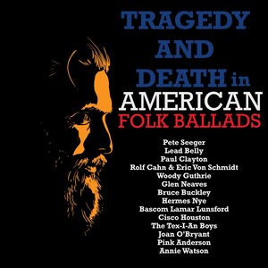 Tragedy and Death In American Folk Ballads