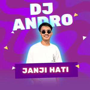 Janji Hati (DJ Andro Remix)