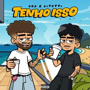 Tenho isso! (feat. Yung Bitetti) (Explicit)