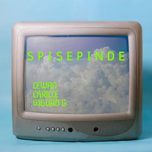 Spisepinde (feat. CHR1LLE & Sigurd G) (Explicit)