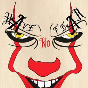 Have No Fear (feat. Charisma) (Explicit)