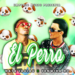 El Perro (Explicit)