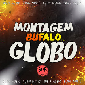 MONTAGEM BÚFALO DA GLOBO (Explicit)