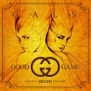 Good Game (Explicit)