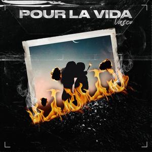 Pour la Vida (Explicit)