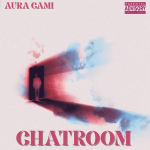 CHATROOM (Explicit)