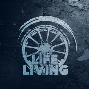 Make A Life, Not A Living (Acoustic)