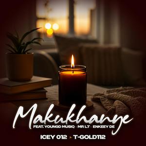 Makukhanye (feat. Mr L.T & ENkeey De|Explicit)