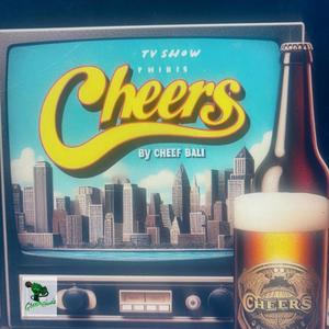 Cheers (Explicit)