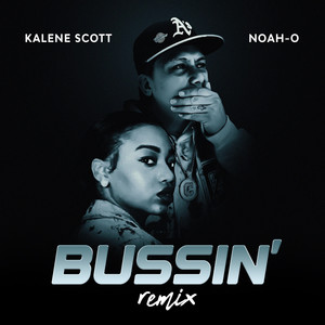 Bussin' (Remix) [Explicit]