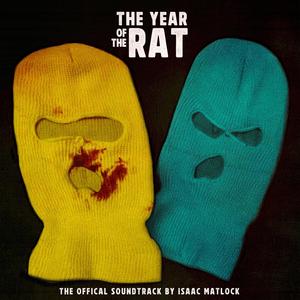 The Year of the Rat (Official Motion Picture Soundtrack)