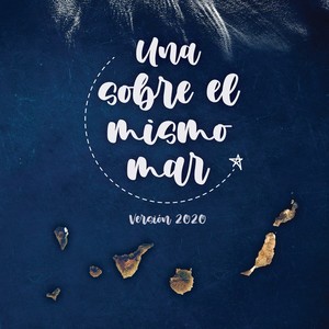Una Sobre el Mismo Mar(Versión 2020)