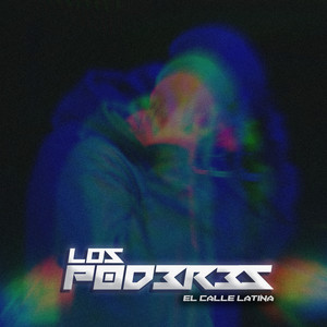 Los Poderes (Explicit)