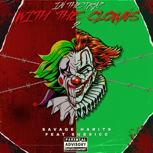 IN THE TRAPWITH THE CLOWNS PART 2 (feat. SUBSICC)